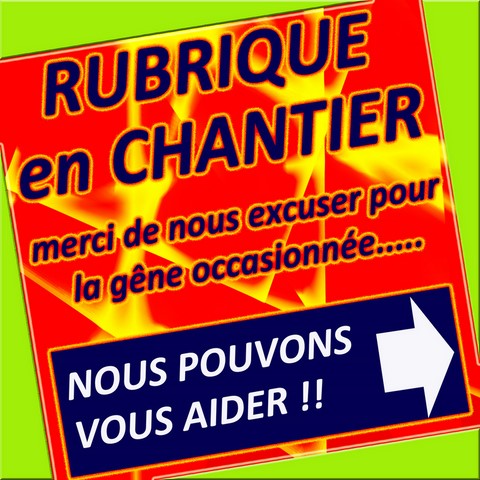 RUBRIQUE EN CHANTIER